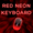 Red Neon Keyboard